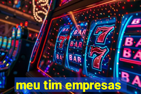 meu tim empresas